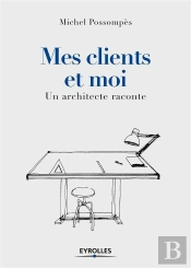 Un Architecte Raconte