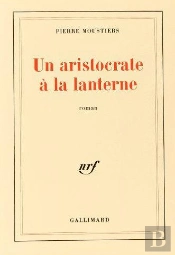Un Aristocrate À La Lanterne