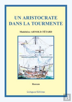 Bertrand.pt - Un Aristocrate Dans La Tourmente