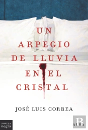 Un Arpegio De Lluvia En El Cristal