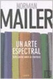 Un Arte Espectral (Reflexiones Sobre La Escritura) 