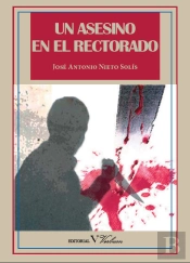 Un Asesino En El Rectorado