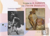 Un Atelier De Lumiere Pierre Bonnard