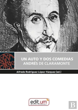 Bertrand.pt - Un Auto Y Dos Comedias. Andres De Claramonte