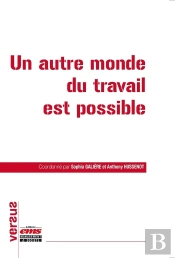 Un Autre Monde Du Travail Est Possible