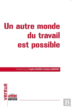 Bertrand.pt - Un Autre Monde Du Travail Est Possible