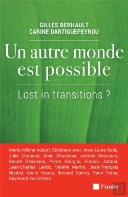 Bertrand.pt - Un Autre Monde Est Possible ; Lost In Transitions ?