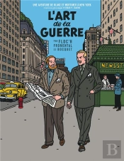Un Autre Regard Sur Blake Et Mortimer : L'Art De La Guerre