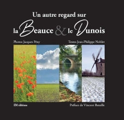 Bertrand.pt - Un Autre Regard Sur La Beauce Et Le Dunois