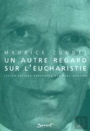 Un Autre Regard Sur L'Eucharistie