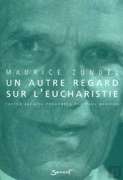 Bertrand.pt - Un Autre Regard Sur L'Eucharistie