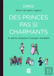 Un Autre Regard T.4 ; Des Princes Pas Si Charmants Et Autres Illusions À Dissiper Ensemble