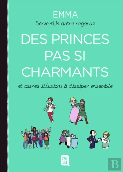 Bertrand.pt - Un Autre Regard T.4 ; Des Princes Pas Si Charmants Et Autres Illusions À Dissiper Ensemble