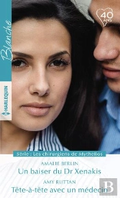 Un Baiser Du Dr Xenakis ; Tête-À-Tête Avec Un Médecin