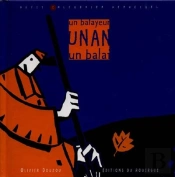Un Balayeur, Un An, Un Balai ; Petit Calendrier Perpetuel