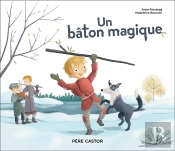 Un Bâton Magique