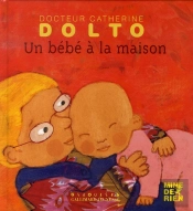 Un Bébé À La Maison