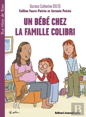 Un Bébé Arrive Chez La Famille Colibri