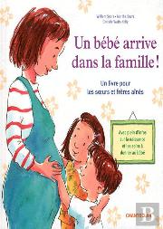 Un Bebe Arrive Dans La Famille!