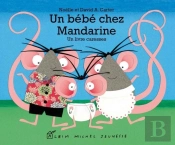 Un Bébé Chez Mandarine