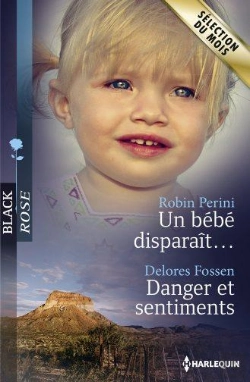 Bertrand.pt - Un Bebe Disparait... - Danger Et Sentiments