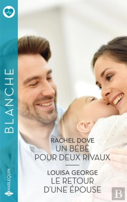 Bertrand.pt - Un Bébé Pour Deux Rivaux - Le Retour D'Une Épouse