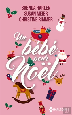 Bertrand.pt - Un Bébé Pour Noël : Père Pour Noël - La Promesse D'Un Hiver - Le Premier Noël De Son Fils