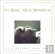 Un Bebe ; Quel Bonheur