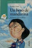 Un Beso De Mandarina (+10 Años)