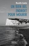 Un Bien Bel Endroit Pour Mourir