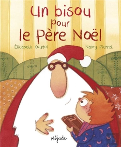 Bertrand.pt - Un Bisou Pour Le Père Noël