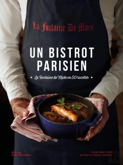 Bertrand.pt - Un Bistrot Parisien ; La Fontaine De Mars En 50 Recettes