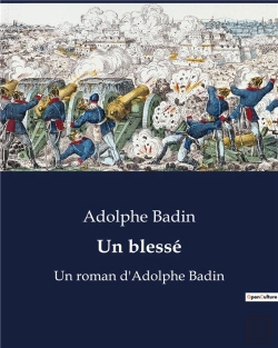 Bertrand.pt - Un Blesse - Un Roman D Adolphe Badin