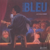 Un Bleu Si Bleu