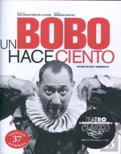Un Bobo Hace Ciento