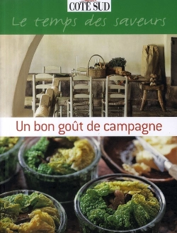 Bertrand.pt - Un Bon Goût De Campagne ; Le Temps Des Saveurs