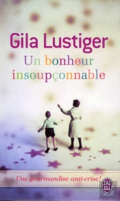 Un Bonheur Insoupconnable