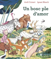 Un Bosc Ple D'Amor