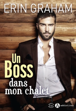Bertrand.pt - Un Boss Dans Mon Chalet