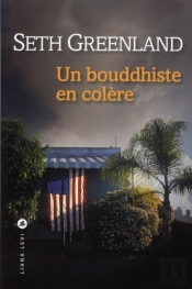 Un Bouddhiste En Colere