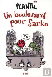 Un Boulevard Pour Sarko