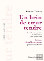 Un Brin De Coeur Tendre ; Sans Liens Autour