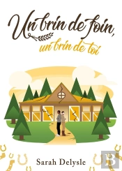 Un Brin De Foin, Un Brin De Toi