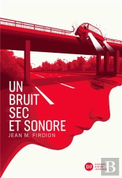 Un Bruit Sec Et Sonore