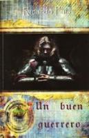 Un Buen Guerrero