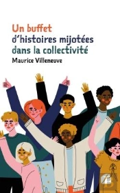 Un Buffet D'Histoires Mijotées Dans La Collectivité