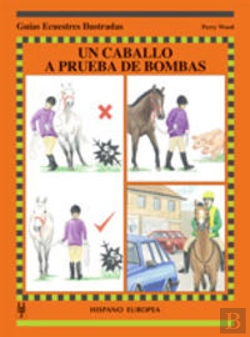 Bertrand.pt - Un Caballo A Prueba De Bombas