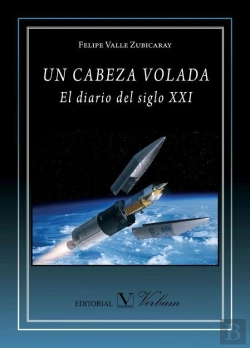 Bertrand.pt - Un Cabeza Volada. El Diario Del Siglo Xxi