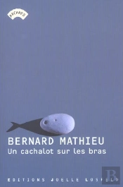 Un Cachalot Sur Les Bras