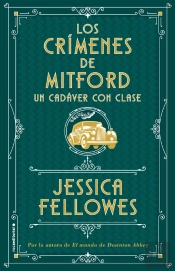 Un Cadáver Con Clase (Los Crímenes De Mitford 2)